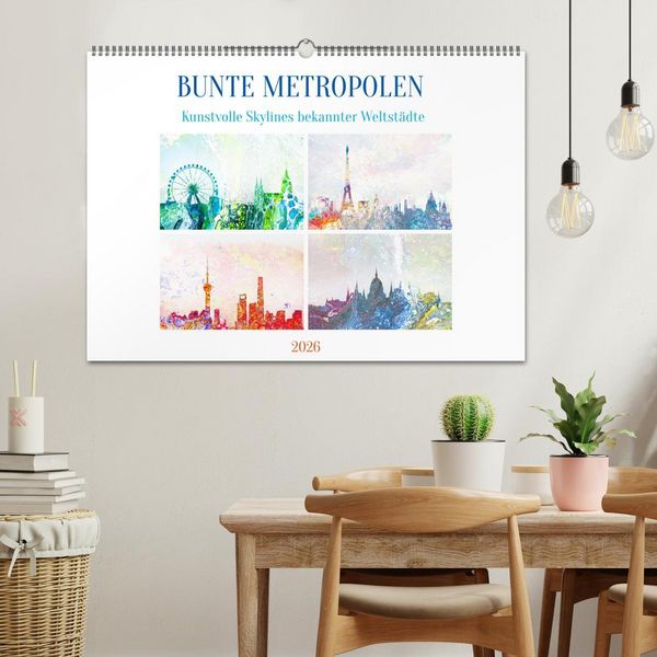 Produktbild: Bunte Metropolen - kunstvolle Skylines bekannter Weltst&auml;dte (Wandkalender 2026 DIN A2 quer), CALVENDO Monatskalender