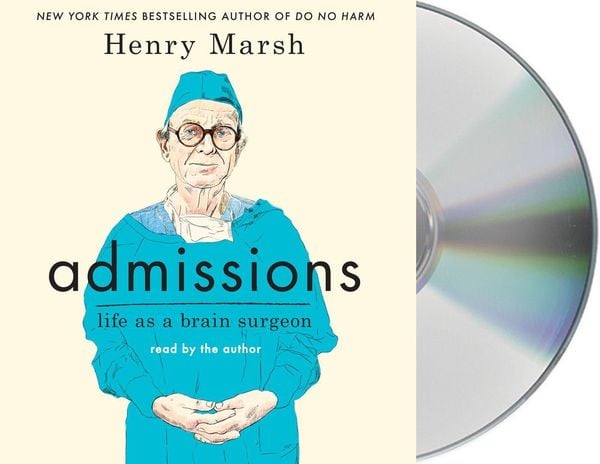 Produktbild: Admissions: Life as a Brain Surgeon