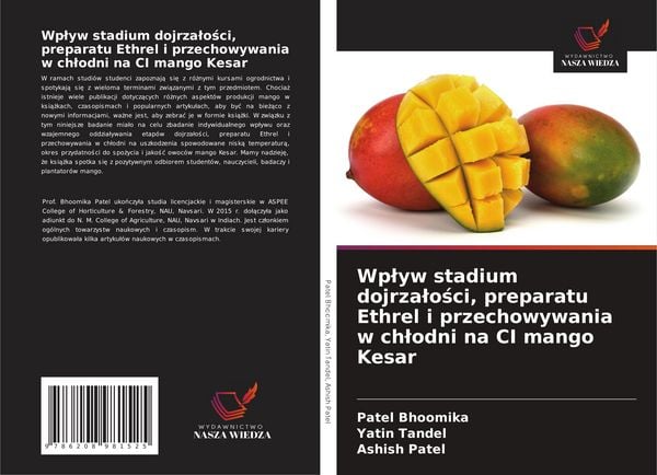 Produktbild: Wp&iquest;yw stadium dojrza&iquest;o&iquest;ci, preparatu Ethrel i przechowywania w ch&iquest;odni na CI mango Kesar