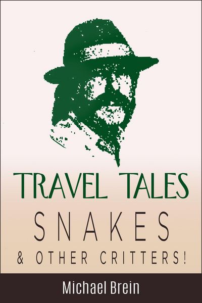 Produktbild: Travel Tales: Snakes & Other Critters (True Travel Tales)