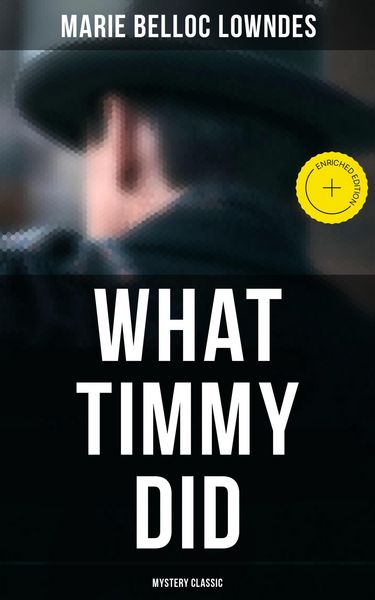 Produktbild: What Timmy Did (Mystery Classic)