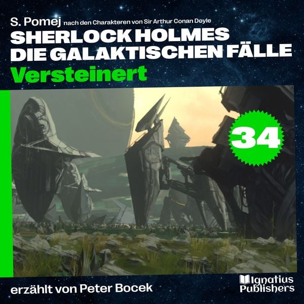 Versteinert (Sherlock Holmes - Die galaktischen Fälle, Folge 34)