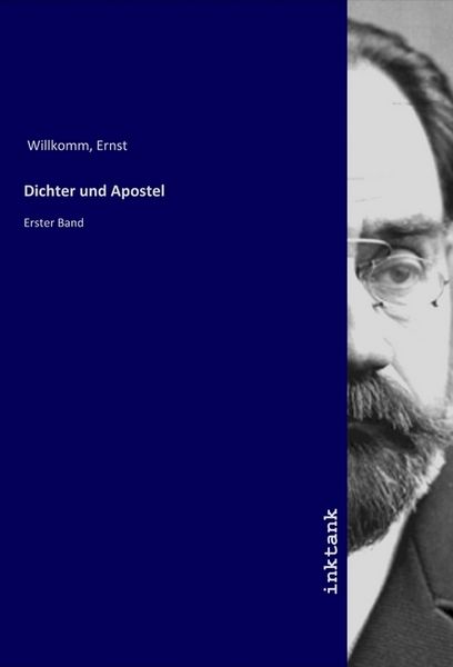 Dichter und Apostel, Taschenbuch von Ernst Willkomm, LAP LAMBERT Academic Publishing, 9783750314818