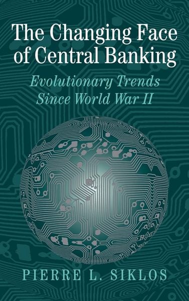 Produktbild: The Changing Face of Central Banking: Evolutionary Trends Since World War II
