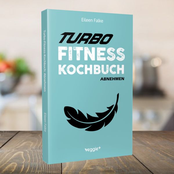 Produktbild: Turbo-Fitness-Kochbuch &ndash; Abnehmen