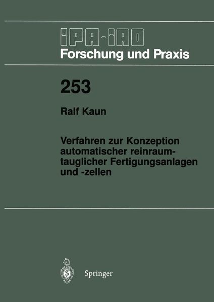 Produktbild: Verfahren zur Konzeption automatischer reinraumtauglicher Fertigungsanlagen und -zellen