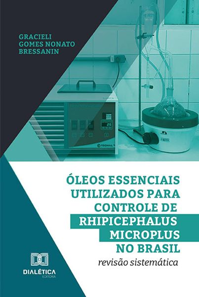 Produktbild: &Oacute;leos essenciais utilizados para controle de Rhipicephalus microplus no Brasil