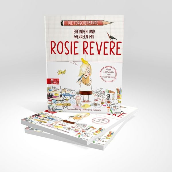 Produktbild: Die Forscherbande: Erfinden und werkeln mit Rosie Revere
