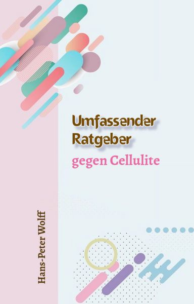 Produktbild: Umfassender Ratgeber gegen Cellulite