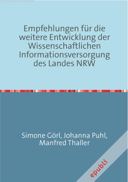 Produktbild: Empfehlungen f&uuml;r die weitere Entwicklung der Wissenschaftlichen Informationsversorgung des Landes NRW