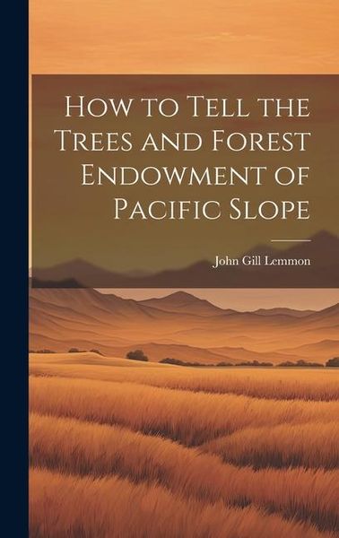 Produktbild: How to Tell the Trees and Forest Endowment of Pacific Slope