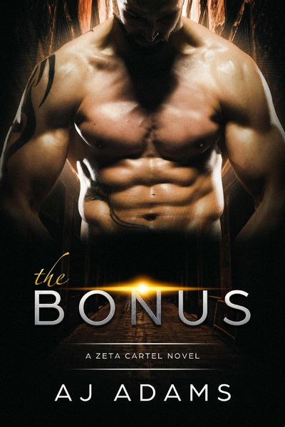Produktbild: The Bonus (The Zeta Cartel Novels, #1)