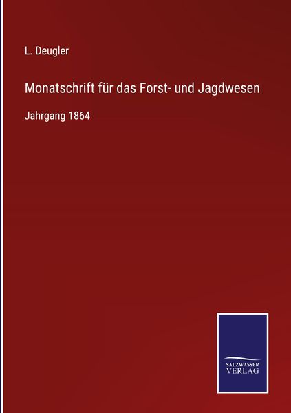 Produktbild: Monatschrift f&uuml;r das Forst- und Jagdwesen