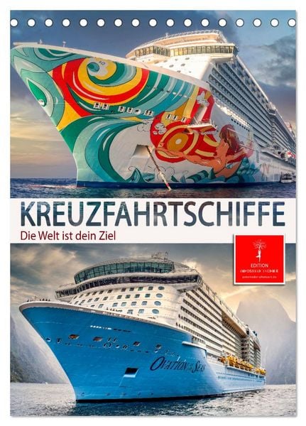 Produktbild: Kreuzfahrtschiffe - die Welt ist dein Ziel (Tischkalender 2026 DIN A5 hoch), CALVENDO Monatskalender