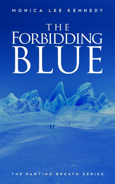 Produktbild: The Forbidding Blue (The Parting Breath Series, #3)