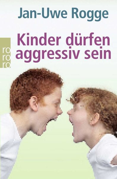 Produktbild: Kinder d&uuml;rfen aggressiv sein