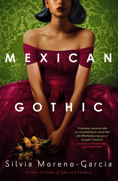 Book cover of Mexican Gothic