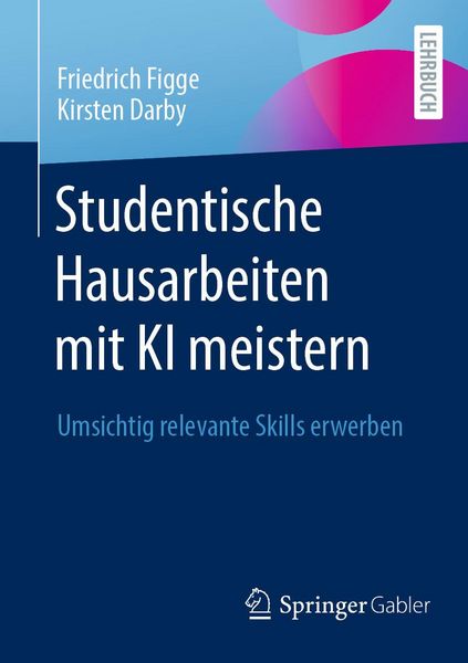Produktbild: Studentische Hausarbeiten mit KI meistern