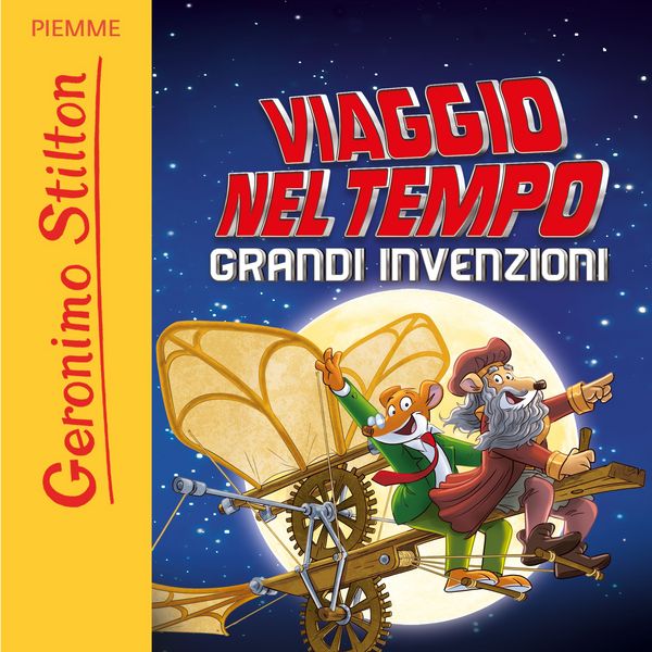 Viaggio nel Tempo. Grandi invenzioni - Geronimo Stilton, Audio, 9788858553459
