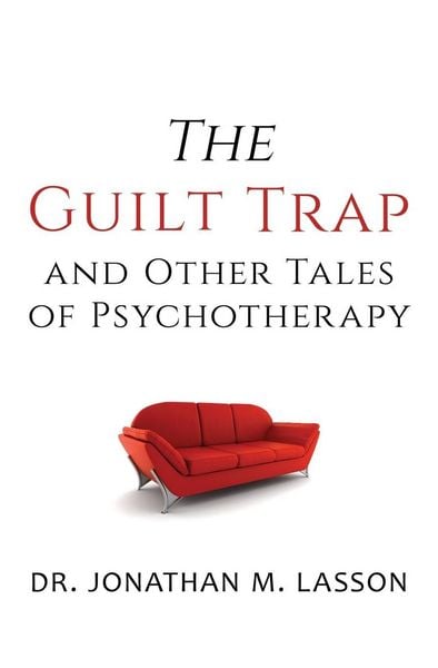 Produktbild: The Guilt Trap and Other Tales of Psychotherapy