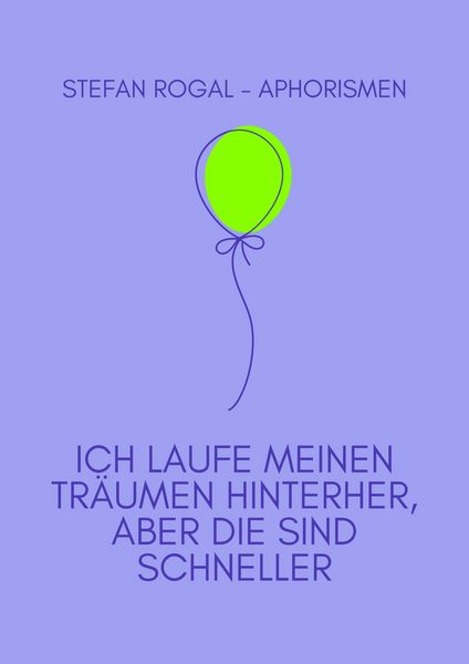 Produktbild: Ich laufe meinen Tr&auml;umen hinterher, aber die sind schneller