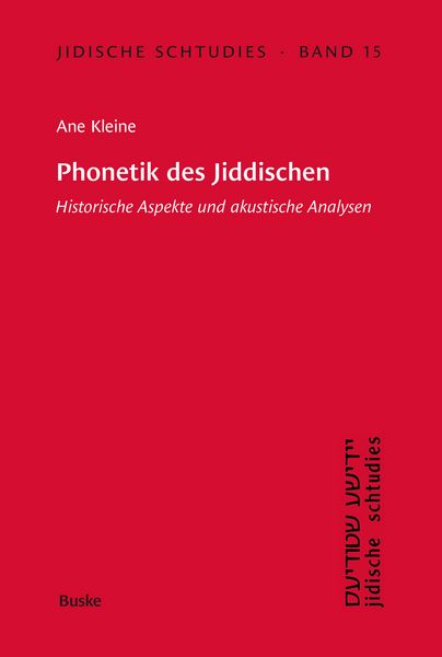 Phonetik des Jiddischen, Taschenbuch von Ane Kleine, Buske, H, 9783967696059