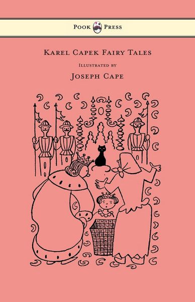 Produktbild: Karel Capek Fairy Tales - With One Extra as a Makeweight and Illustrated by Joseph Capek