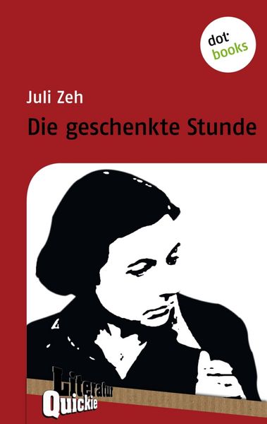 Produktbild: Die geschenkte Stunde - Literatur-Quickie