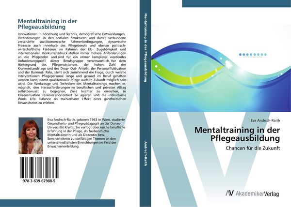 Mentaltraining in der Pflegeausbildung, Taschenbuch von Eva Andrsch-Raith, AV Akademikerverlag, 9783639679885