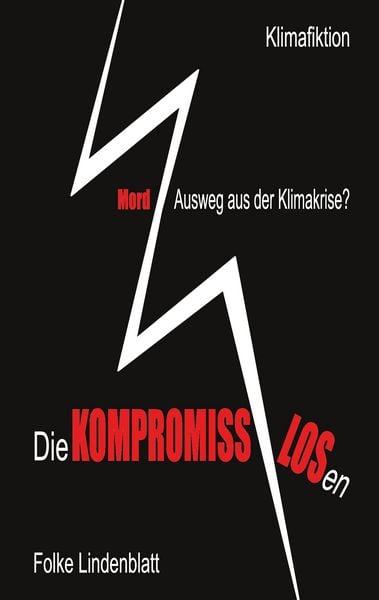 Produktbild: Die Kompromisslosen
