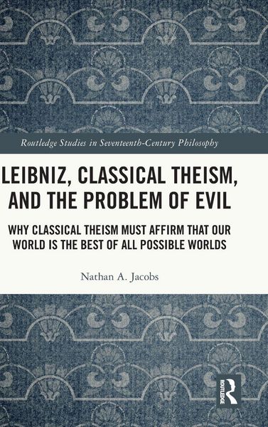 Produktbild: Leibniz, Classical Theism, and the Problem of Evil