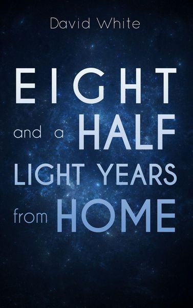 Produktbild: Eight and a Half Light Years from Home