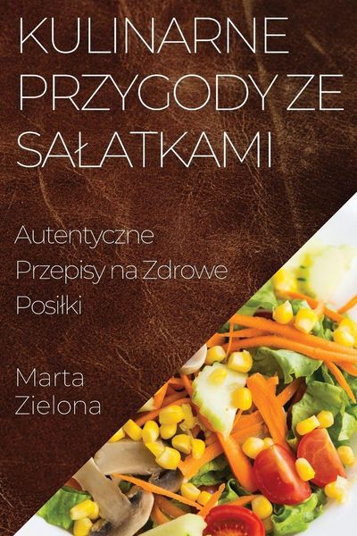 Produktbild: Kulinarne Przygody ze Sa&iquest;atkami