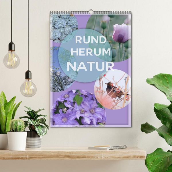 Produktbild: Rundherum Natur (Wandkalender 2026 DIN A2 hoch), CALVENDO Monatskalender