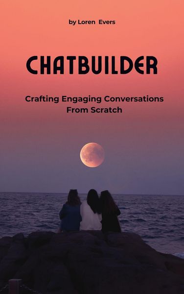 Produktbild: ChatBuilder - Crafting Engaging Conversations from Scratch
