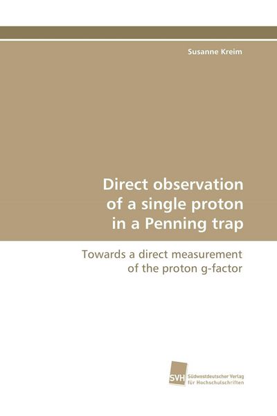 Produktbild: Direct observation of a single proton in a Penning trap