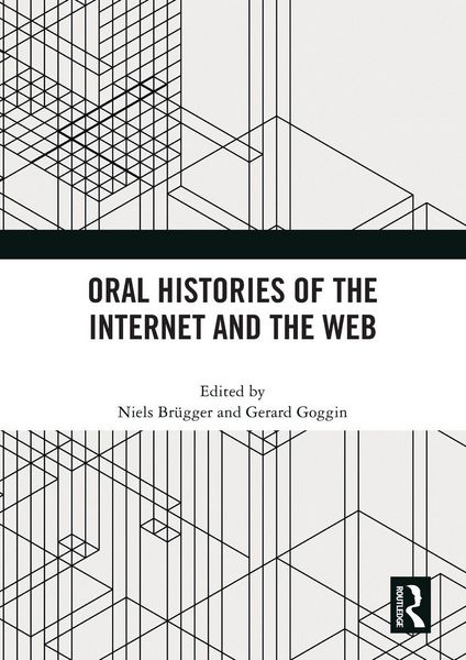 Produktbild: Oral Histories of the Internet and the Web