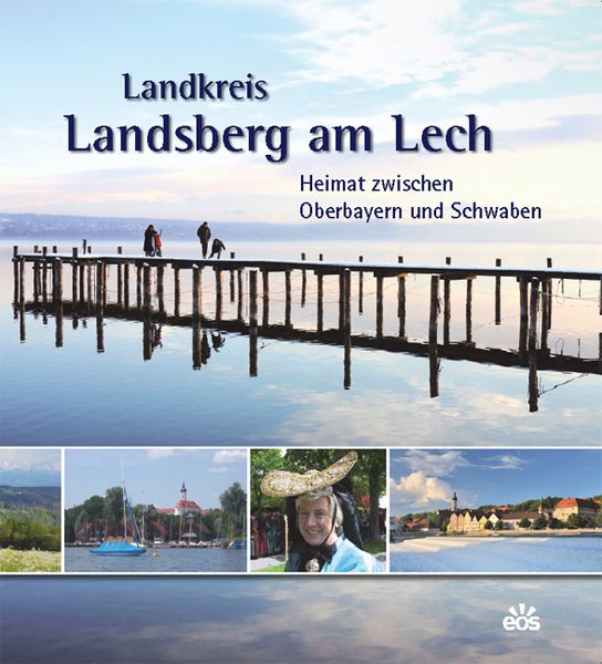 Produktbild: Landkreis Landsberg am Lech - Heimat zwischen Oberbayern und Schwaben