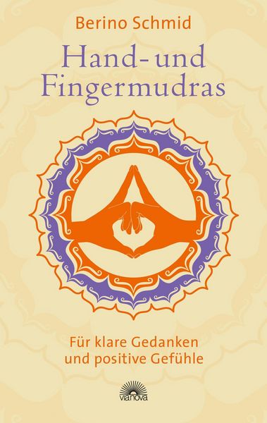 Produktbild: Hand- und Fingermudras: Klare Gedanken und positive Gef&uuml;hle