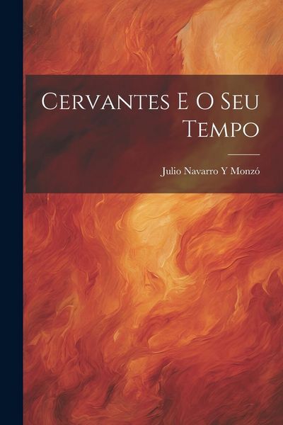 Produktbild: Cervantes E O Seu Tempo