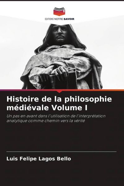 Produktbild: Histoire de la philosophie m&eacute;di&eacute;vale Volume I