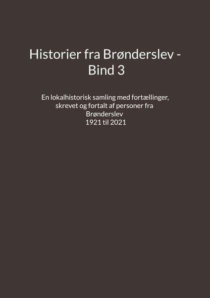 Produktbild: Historier fra Br&oslash;nderslev - Bind 3