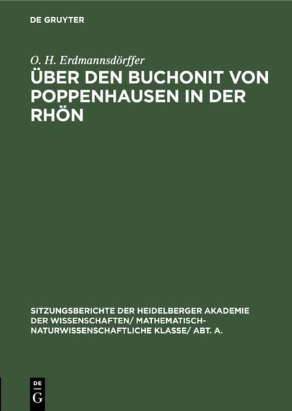Über den Buchonit von Poppenhausen in der Rhön, Gebundene Ausgabe von O. H. Erdmannsdörffer, De Gruyter, 978-3-11-119082-2