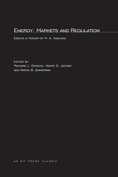 Produktbild: Energy: Markets and Regulation: Essays in Honor of M.A. Adelman