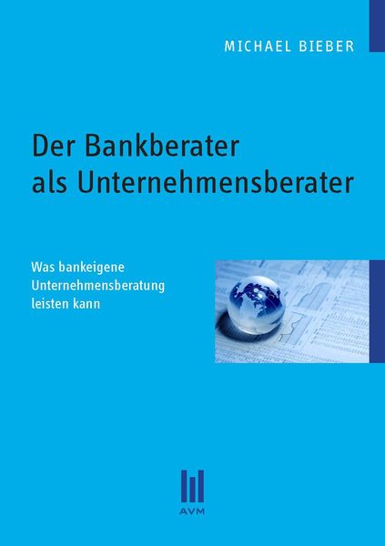 Produktbild: Der Bankberater als Unternehmensberater