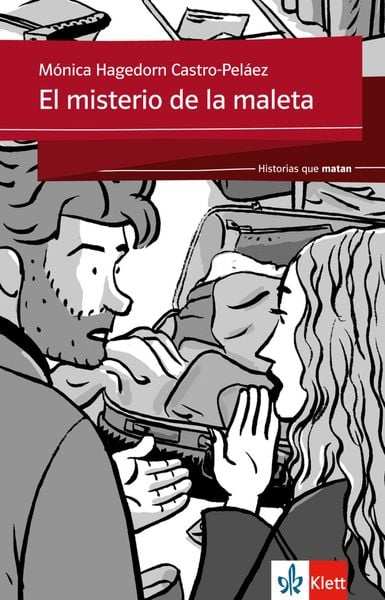 El misterio de la maleta, Taschenbuch von Mónica Hagedorn Castro-Peláez, Klett Sprachen GmbH, 978-3-12-607013-3