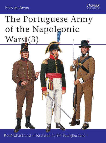 Produktbild: The Portuguese Army of the Napoleonic Wars (3) the Portuguese Army of the Napoleonic Wars (3)