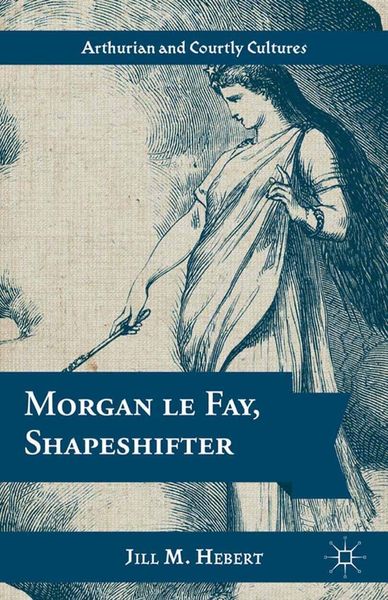 Produktbild: Morgan le Fay, Shapeshifter