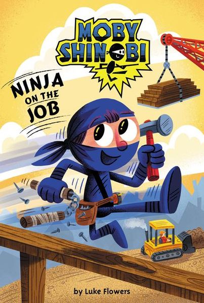 Produktbild: Flowers, L: Ninja on the Job (Moby Shinobi: Scholastic Reade