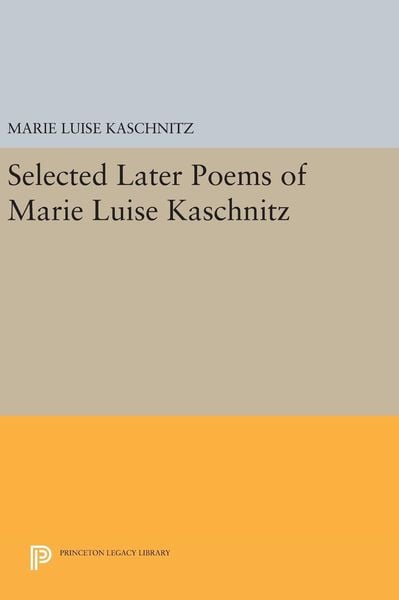 Produktbild: Selected Later Poems of Marie Luise Kaschnitz